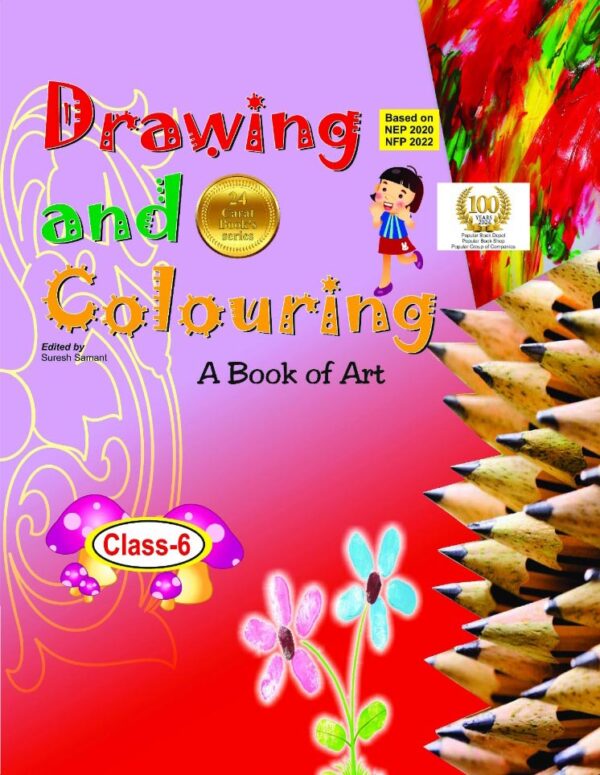 Drawing and Colour Class 6