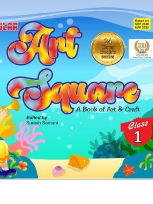 Popular Art Square A Book of Art & Craft Class 1