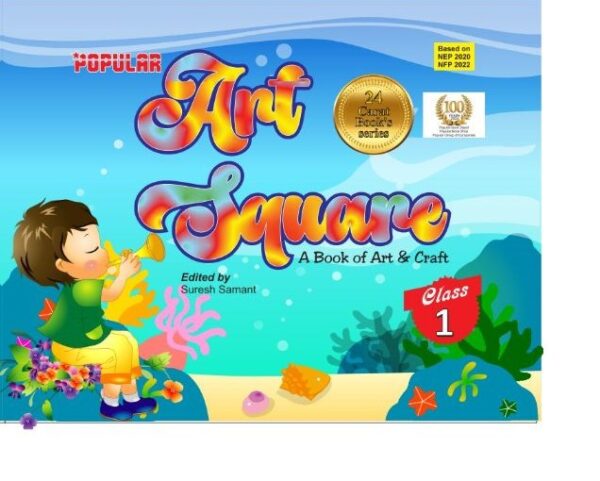 Popular Art Square A Book of Art & Craft Class 1