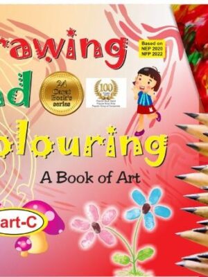 Drawing And Colouring ( A Book of Art) Part C