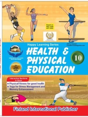 Health & Physical  Education Class 10