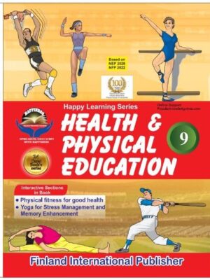 Health & Physical  Education Class 9